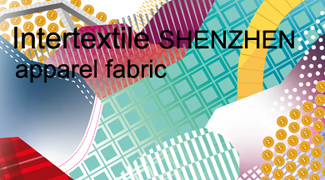 Intertextile Shenzhen Apparel Fabrics